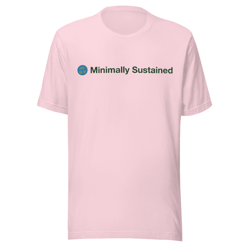 Minimally Sustained Tee